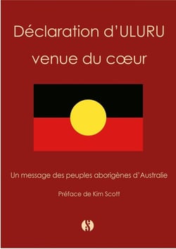 Déclaration d'ULURU venue du coeur : Un message des peuples aborigènes d'Australie