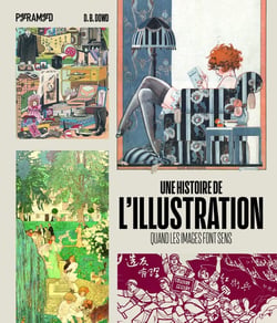 Une histoire de l'illustration : Quand les images font sens