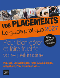 Vos placements 2027 : Le guide pratique