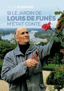Si le jardin de Louis de Funès m'étais conté