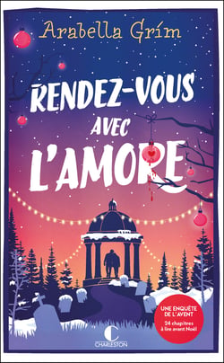 Les détectives de l'allée 13 : Rendez-vous avec l'amore : Les détectives de l'allée 13 : Tome 2