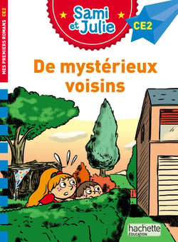 Sami et Julie CE2 : De mystérieux voisins