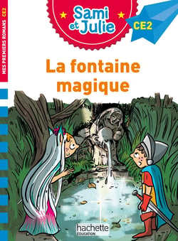 Sami et Julie CE2 : La fontaine magique