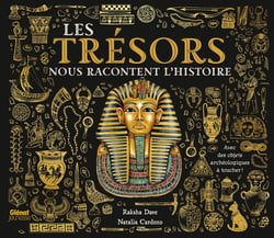 Les trésors nous racontent l'Histoire