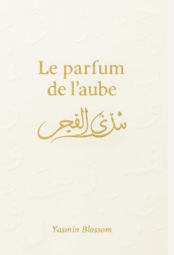 Le parfum de l'aube