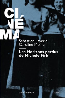 Les Horizons perdus de Michèle Firk
