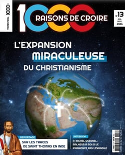 1000 Raisons de Croire #13-L'expansion miraculeuse du christianisme
