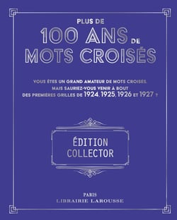 Plus de 100 ans de Mots croisés
