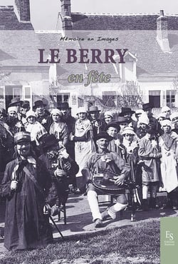 Le Berry en fête