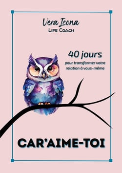 Car'Aime-Toi : 40 jours pour transformer votre relation à vous-même