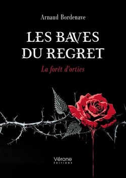 Les baves du regret : La forêt d'orties