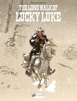 Lucky Luke by ... Bonhomme - The Long Walk of Lucky Luke