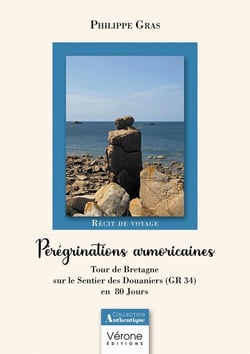 Pérégrinations armoricaines : Tour de Bretagne sur le Sentier des Douaniers (GR 34) en  80 Jours