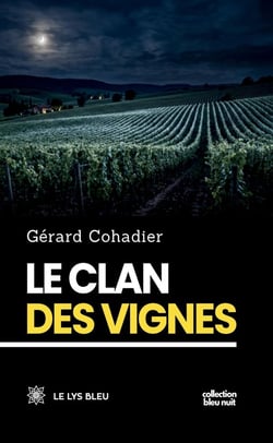 Le clan des vignes