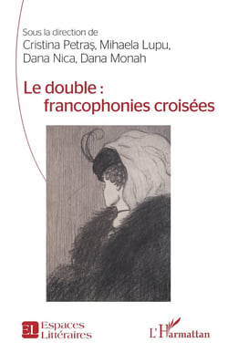 Le double : Francophonies croisées