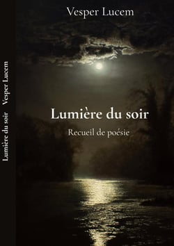 Lumière du soir : Poésie