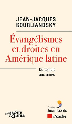 Evangelismes et droites en amerique latine - du temple aux u