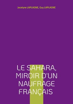 Le Sahara, miroir d'un naufrage français : Théâtre d'intervention et de déconstruction