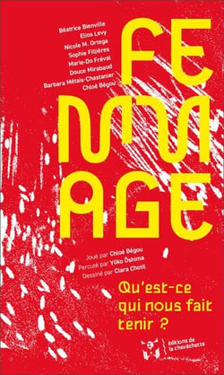 Femmage : Qu'est-ce qui nous fait tenir ?