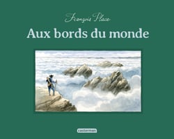 Aux bords du monde