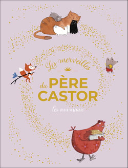 Les merveilles du Père Castor - Les animaux