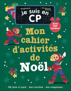Je suis en CP - Mon cahier d'activités de Noël