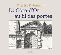 La Côte-d'Or au fil des portes