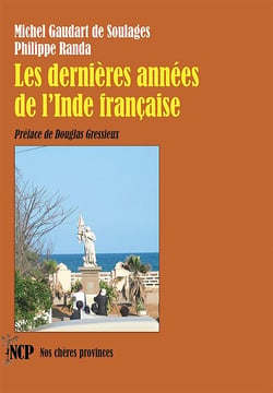 Les dernières années de l'Inde française