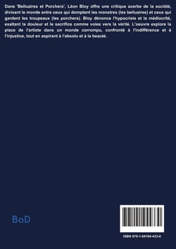 Belluaires et Porchers : Une exploration virulente de la société et de l'art par Léon Bloy, dénonçant les compromissions et célébrant l'absolu