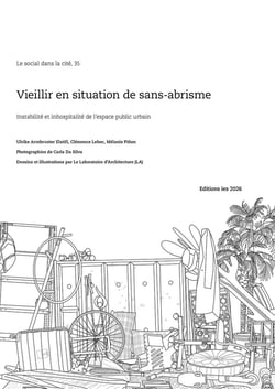 Tenir et s'adapter : Vieillir en situation de sans-abrisme