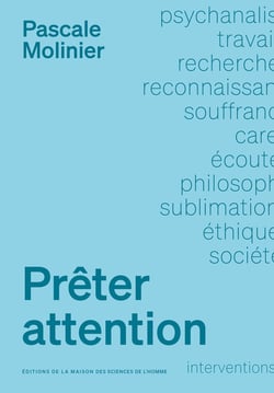 Prêter attention : Care, science, psychanalyse