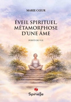 Éveil spirituel, métamorphose d'une âme