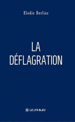 La déflagration