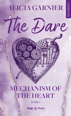 Mechanism of the heart - Tome 01 : The Dare