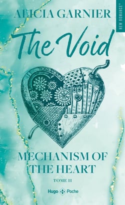 Mechanism of the heart - Tome 02 : The Void