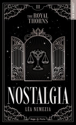 Nostalgia : The Royal Thorns Tome 02