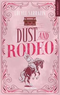 Dust and Rodeo