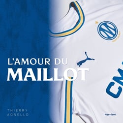 Olympique de Marseille - L'Amour du maillot