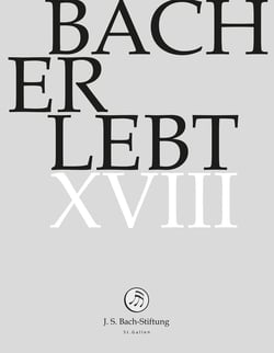 Bach Erlebt XVIII
