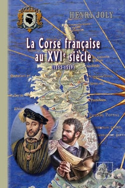 La Corse française au XVIe siècle (1553-1559)