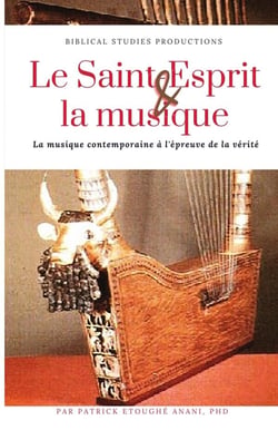 LE SAINT-ESPRIT ET LA MUSIQUE : LA MUSIQUE CONTEMPORAINE À L'ÉPREUVE  DE LA VÉRITÉ