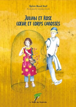 JULIAN ET ROSE COEUR ET CORPS CABOSSES