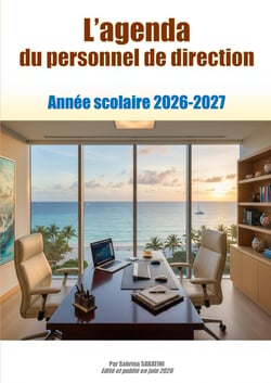 L'agenda du personnel de direction : Année scolaire 2026-2027