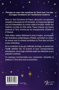 Le Tarot Divinatoire de Papus, nouvelle édition : Clef du tirage des cartes et des sorts