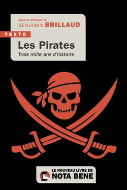 Les Pirates : Trois mille ans d'histoire