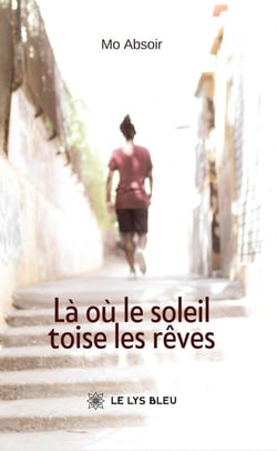 Là où le soleil toise les rêves