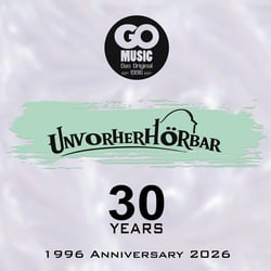 Go Music - Unvorherhorbar 30 Years