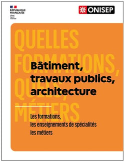 Bâtiment, travaux publics, architecture : Les formations, les enseignements de spécialités, les métiers