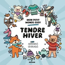Tendre Hiver ! Mon petit monde cosy