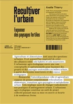 Recultiver l'urbain : Façonner des paysages fertiles